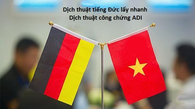 Dịch thuật công chứng tiếng Đức lấy nhanh trong ngày tại Hà Nội